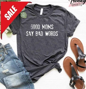 Mom Life Shirt, Mom Life T-shirt, Funny Mom Shirt, Good Moms Say Bad Words Sh... - Picture 1 of 14