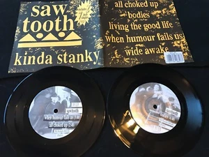 Saw Tooth Kinda Stanky 7" DblVinyl ENG010 Livin The Good Life/Bodies/Wide Awake - Imagen 1 de 2