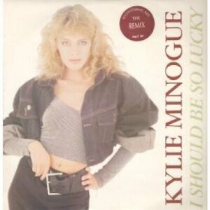 Kylie Minogue [Maxi 12"] I should be so lucky (1988)