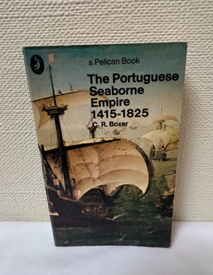 The Portuguese Seaborne Empire 1415-1825 by C.R.Boxer, Paperback 1969 [HM] - Image 1 of 4