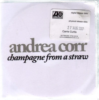 Andrea Corr Champagne From A Straw CDr UK Atlantic promo cd-r in title sleeve of - Bild 1 von 2