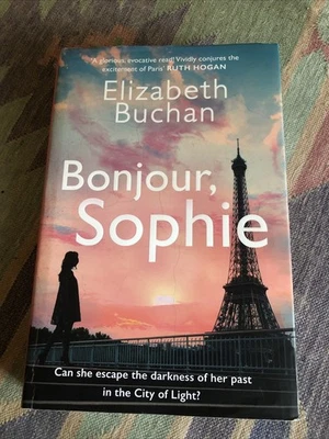 Bonjour Sophie by Elizabeth Buchan Hb 1st Ed Early Print Run - Image 1 of 4