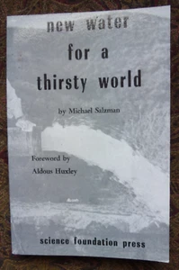 NEW WATER FOR A THIRSTY WORLD SALZMAN RARE ORIGINAL BY SCIENCE FOUNDATION PRESS - Picture 1 of 4