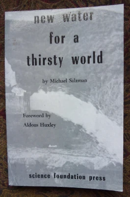 NEW WATER FOR A THIRSTY WORLD SALZMAN RARE ORIGINAL BY SCIENCE FOUNDATION PRESS Foto 1 de 4