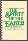 The Spirit of the Earth Paperback John Hart