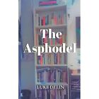 The Asphodel by Luke Delin (Paperback, 2021) - Paperback NEW Luke Delin 2021