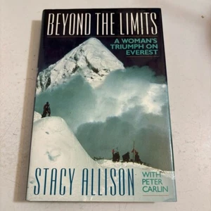 Beyond the limits Stacy Allison primera edición tapa dura aventura libro novela - Imagen 1 de 9