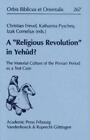 Pyschny K. A 'Religious Revolution' in Yehud? (Hardback)