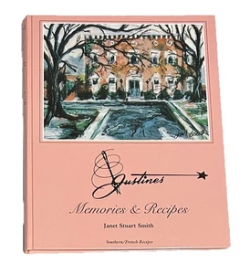 Justine's Memories & Recipes - Southern/French Recipes- Janet Stuart Smith - Picture 1 of 13