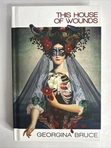 This House of Wounds by Bruce, Georgina Hardcover 2019 OOP Undertow - Picture 1 of 3