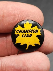 Vintage, Champion Liar, Maple Leaf Pin, PinBack - Picture 1 of 4