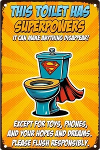 Funny Bathroom sign - Toilet Superpowers - Metal Aluminum 8x12 Sign - Picture 1 of 8