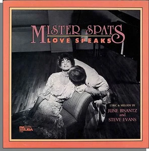 Mister Spats - Love Speaks - New 1986 Vocal Jazz LP Record! June Bisantz-Evans! - Picture 1 of 2