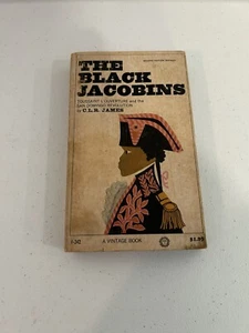 C.L.R. James THE BLACK JACOBINS San Domingo Revolution Second Edition 1963 - Picture 1 of 8