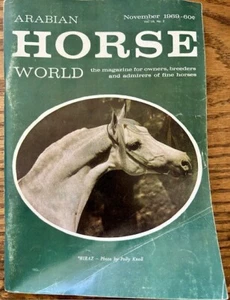 ARABIAN HORSE WORLD NOVEMBER 1969 Vol. 10, No. 2 - Picture 1 of 1