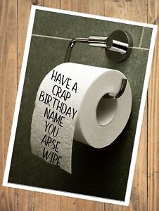 Crap Birthday Toilet Roll Insulting Offensive Funny Personalised Birthday Card