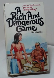 A Rich and Dangerous Game by Lionel White - Dale 00530 - 1978 - Imagen 1 de 2