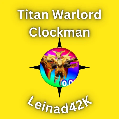 Titan Warlord Clockman | Toilet Tower Defense | TTD |📩ROBLOX 📩|