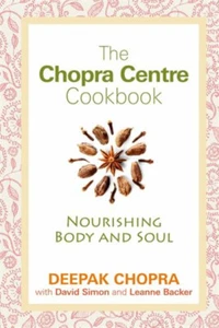 The Chopra Mitte Cookbook Deepak, Simon, David, Backer, Leanne C - Bild 1 von 2