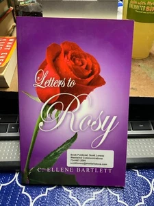 Letters To rosy. by C. Ellen’s Bartlett - Picture 1 of 2