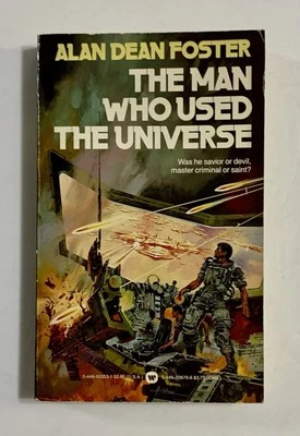 Signed Man Who Used The Universe PB By Alan Dean Foster 1st Printing 1983 Warner - Imagem 1 de 4