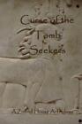 Curse Of The Tomb Seekers: A Zimbell House Anthology