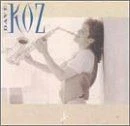 Dave Koz von Koz,Dave | CD | Zustand sehr gut - Bild 1 von 2