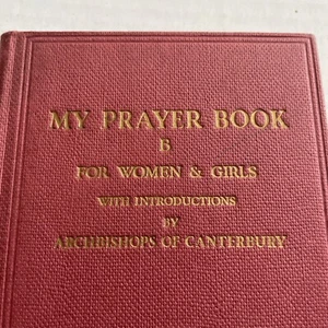 MY PRAYER BOOK B FOR WOMEN AND GIRLS  hard cover - Picture 1 of 13