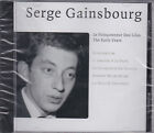 CD 17T SERGE GAINSBOURG THE EARLY YEARS NEUF SCELLE 