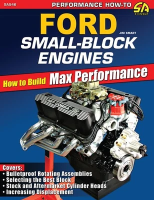 Motores de bloque pequeño Ford cómo construir el máximo rendimiento Foto 1 de 4