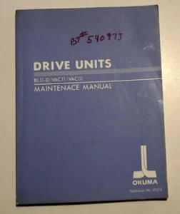 OKUMA Drive Units BLII-D/VACII/VACIII, Maintenance Manual, 3727-E 4th Edition - Picture 1 of 6