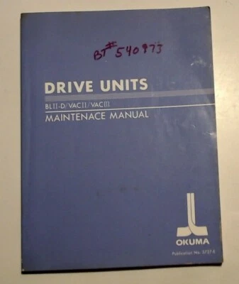 OKUMA Drive Units BLII-D/VACII/VACIII, Maintenance Manual, 3727-E 4th Edition - Image 1 of 4