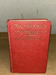 1918 The Winds of Chance by Rex Beach Hardcover Illustrated First Edition - Picture 1 of 6