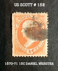 Great United States Stamp Scott #152 – 1870-71 15 Cents Webster, bright orange - Picture 1 of 3