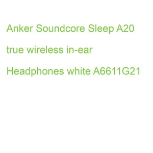 Anker Soundcore Sleep A20 true wireless in-ear Headphones white A6611G21 - Bild 1 von 2
