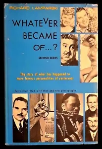 Whatever Became of ...? - Second Series - HC w/DJ 1974 - Picture 1 of 1