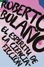 El Espiritu de La Ciencia Ficcion by Bolano, Roberto, paperback, Used - Very Go
