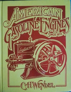 1983 American Gasoline Engines Since 1872 By C.H. Wendel Hardcover - Picture 1 of 1