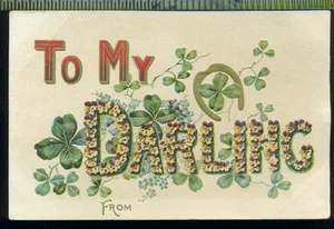 Large Letter TO MY DARLING Clover Flowers Horseshoe Ivy Leaves Vintage Postcard - Picture 1 of 1