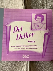 villagesda~"Del Delker Sings"/rare old Cathedral label 12” LPs 3 records 6 songs - Picture 1 of 9