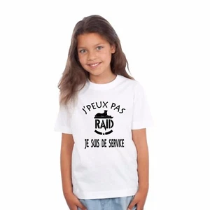 T-shirt ENFANT J'PEUX PAS JE SUIS DE SERVICE RAID - Picture 1 of 4