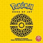 Pokmon: Book of Joy by Pokemon Hardcover Book