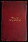POULTRY MANAGEMENT by G.Arthur Bell - 1907 Farmers Bulletin Dpt. of Agriculture