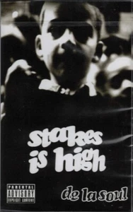 De La Soul - Stakes Is High - CASSETTE TAPE - SEALED NEW - Picture 1 of 2
