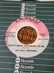 45 RPM Kelly Brothers EXCELLO DJ 2290 Thats What You mean VG+ - Picture 1 of 2