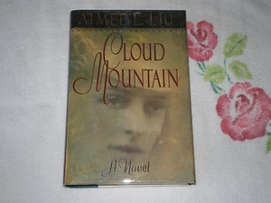 Cloud Mountain by Aimee E. Liu *SIGNED* -JA- - Foto 1 di 1