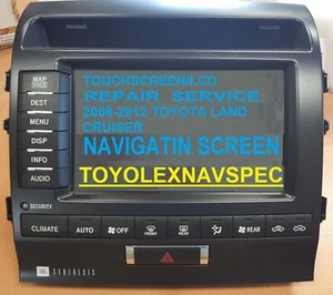 2008-2014 TOYOTA LAND CRUISER NAVIGATION TOUCHSCREEN LCD REPAIR SERVICE - Picture 1 of 4
