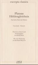 Platons Höhlengleichnis | Das Siebte Buch der Politeia. Griechisch - Deutsch