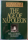 The Age of Napoleon The Story of Civilization V.11 Will Durant Ariel Durant 1975