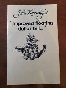 John Kennedy's Improved Floating Dollar Bill - Picture 1 of 4